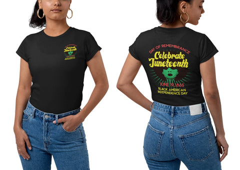 "Celebrate Juneteenth" Slim Fit Tee (Front/Back Print) - My Vintage Candy
