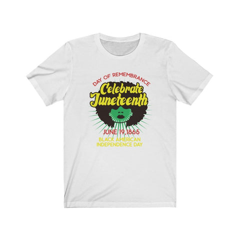 "Celebrate Juneteenth" Unisex Fit Tee - My Vintage Candy