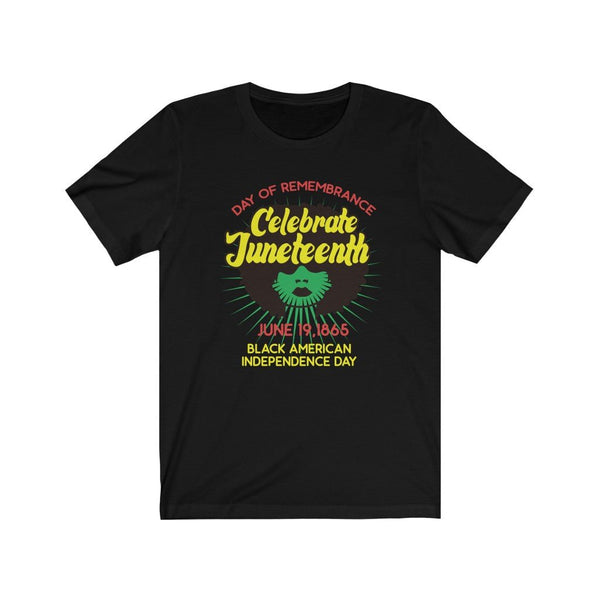 "Celebrate Juneteenth" Unisex Fit Tee - My Vintage Candy