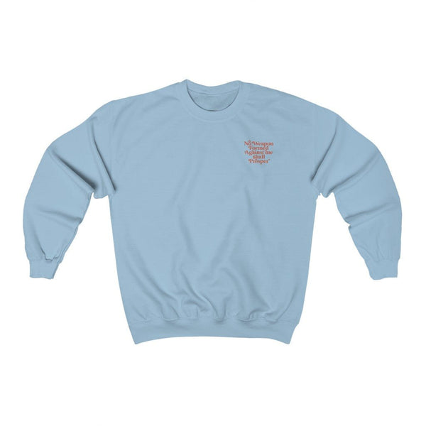 No Weapon Formed Sweatshirt (Front/Back) Additional Colors - My Vintage Candy